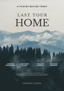 Last Tour Home (Фильм 2024)