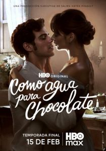 Как вода для шоколада (Сериал 2024)