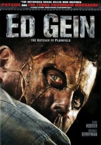 Эд Гейн: Мясник из Плэйнфилда (Фильм 2007)