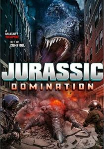 Jurassic Domination (Фильм 2022)