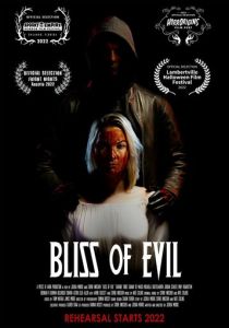 Bliss of Evil (Фильм 2022)