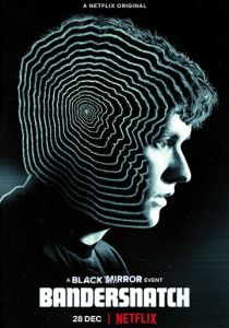 Черное зеркало. Бандерснэтч (Фильм 2018)