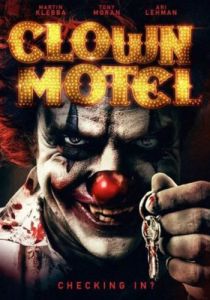 Мотель клоунов: Восставшие (Фильм 2019)