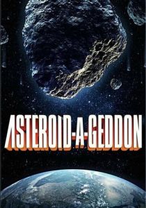 Asteroid-a-Geddon (Фильм 2020)