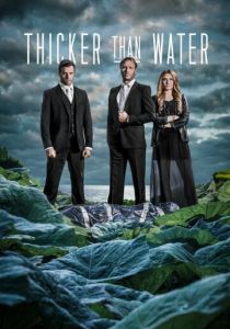 Гуще, чем вода (Сериал 2014)