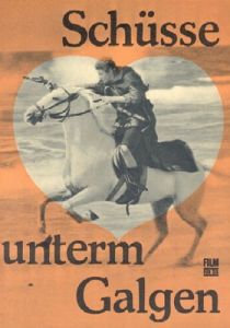 Выстрелы под виселицей (Фильм 1968)