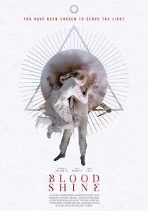 Blood Shine (Фильм 2025)