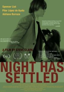 Night Has Settled (Фильм 2014)